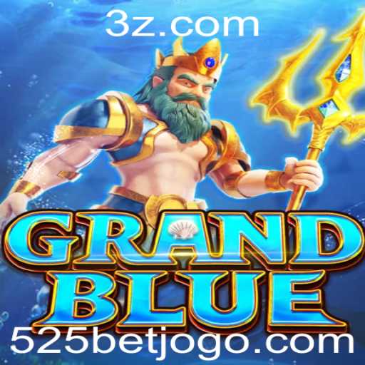Descubra o Fascinante Mundo de GRANDBLUE no 525bet App