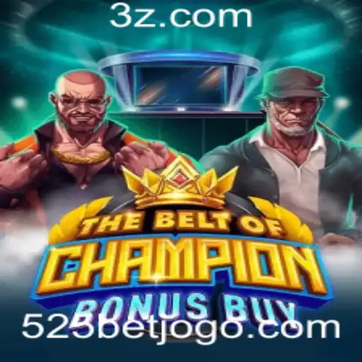 Explorando o Jogo TheBeltOfChampionBonusBuy no 525bet App